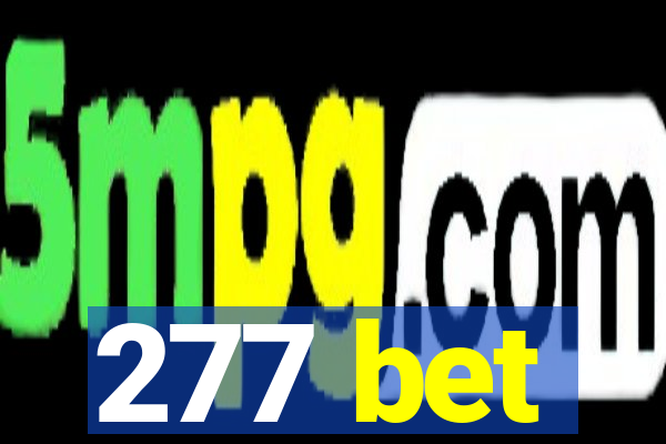 277 bet